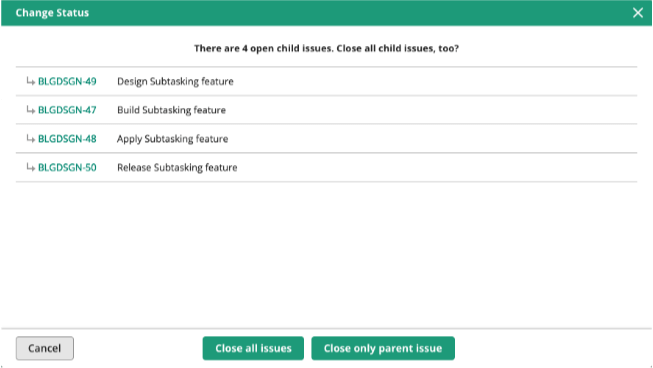 Screenshot: Screen of the popup for closing a parent issue